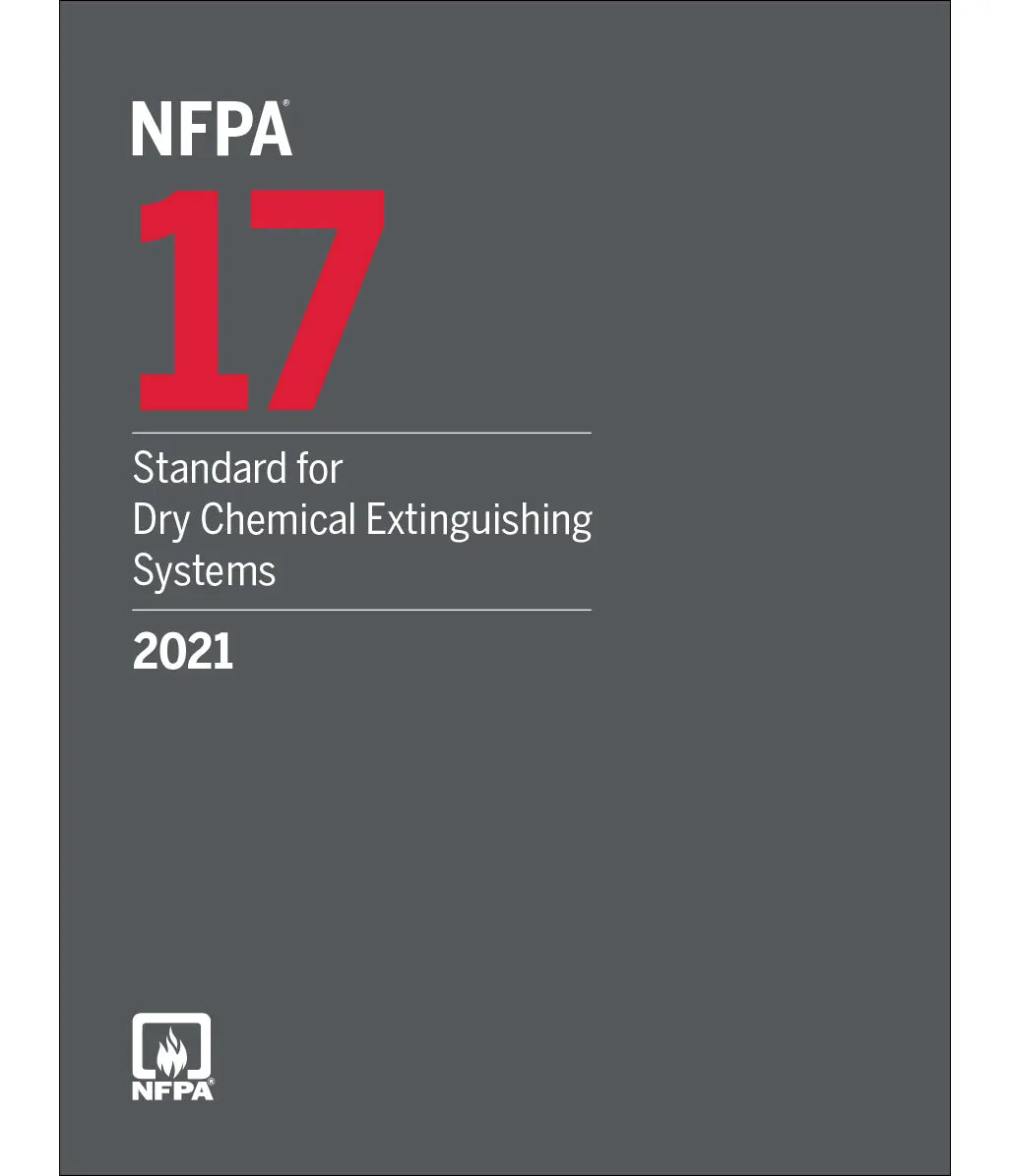 NFPA 17, Standard for Dry Chemical Extinguishing Systems 2021