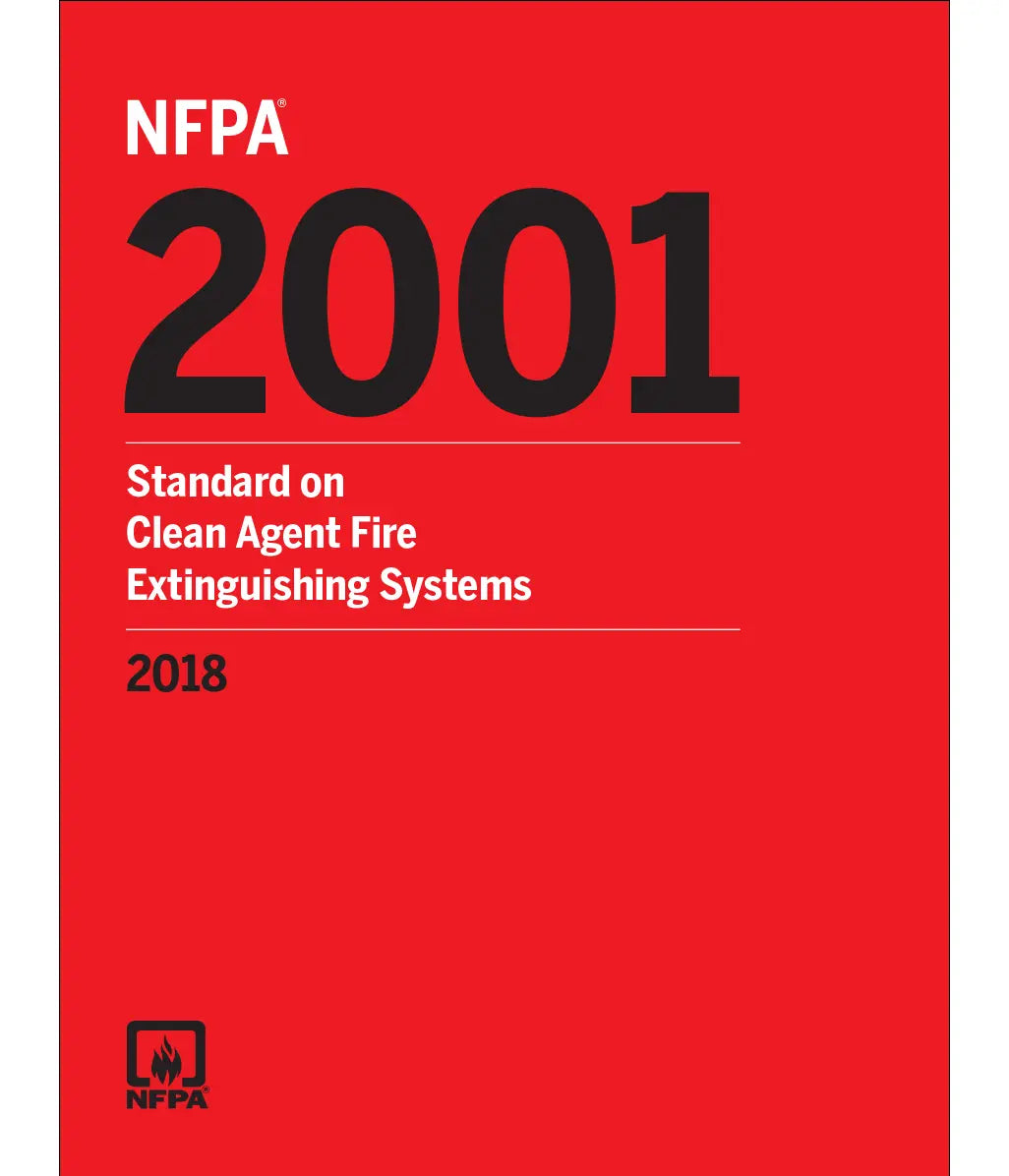 NFPA 2001, Standard on Clean Agent Fire Extinguishing Systems 2018