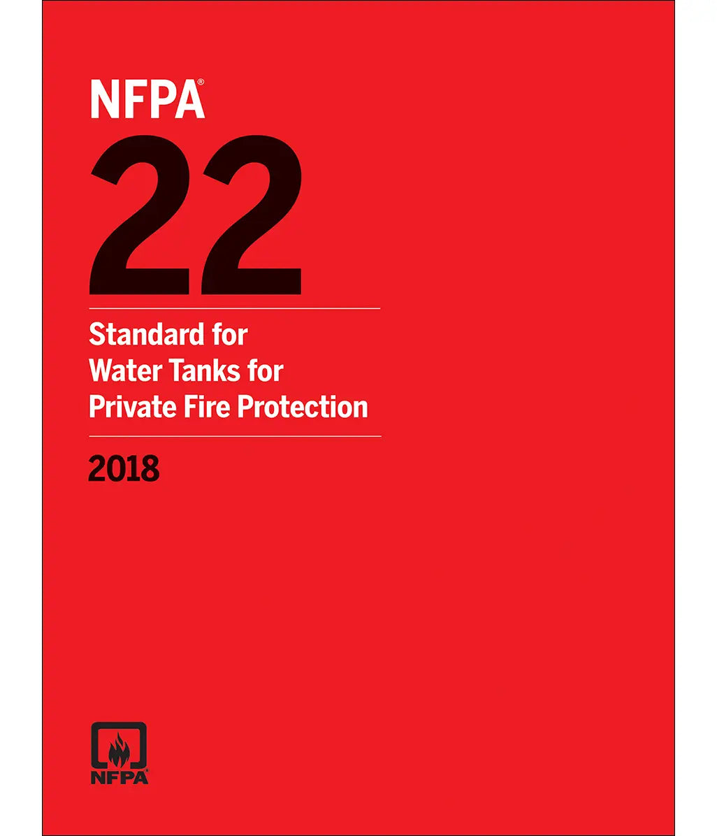 NFPA 22, Standard for Water Tanks for Private Fire Protection 2018