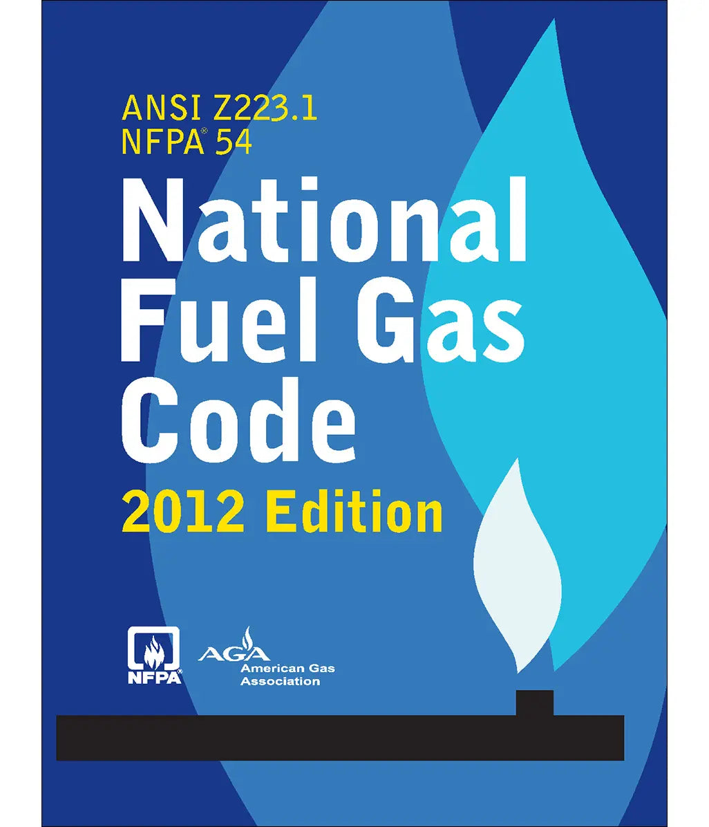NFPA 54/ANSI Z223.1, National Fuel Gas Code 2012